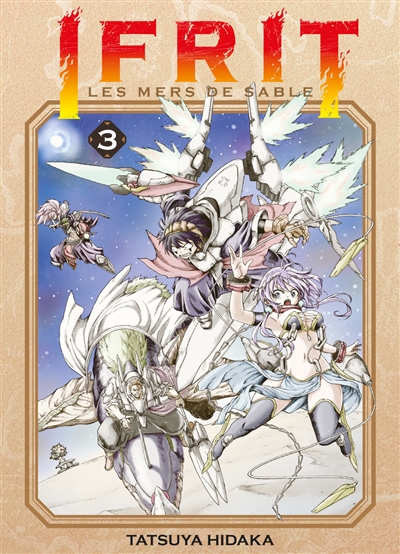 Ifrit : les mers de sable. Vol. 3