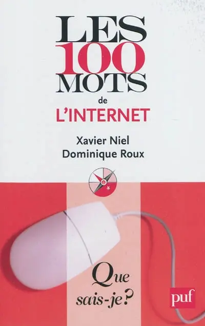 Les 100 mots de l'Internet