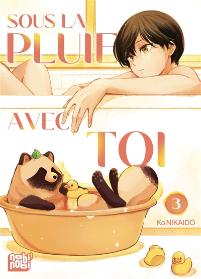 Sous la pluie avec toi. Vol. 3