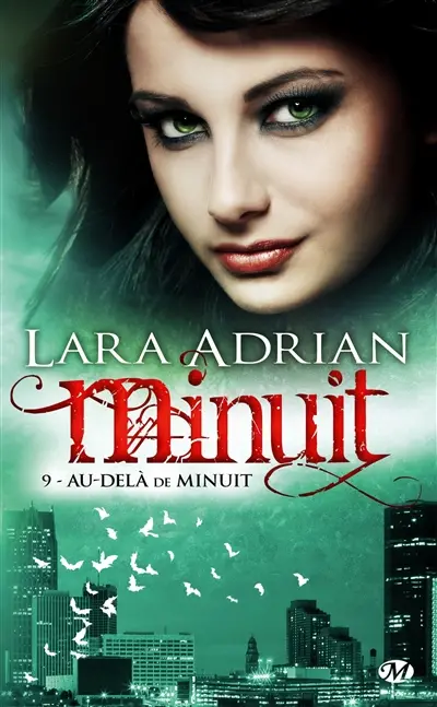 Minuit. Vol. 9. Au-delà de minuit