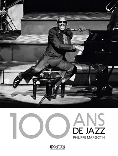 100 ans de jazz : jazz classique, jazz moderne