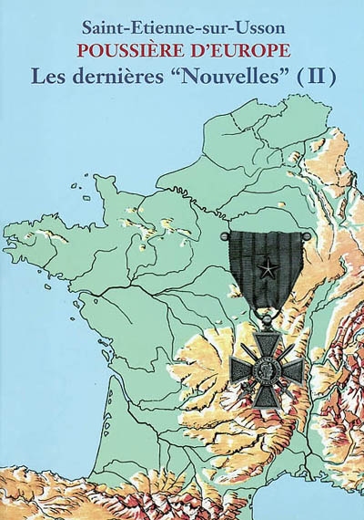 Poussière d'Europe : Saint-Etienne-sur-Usson. Vol. 2