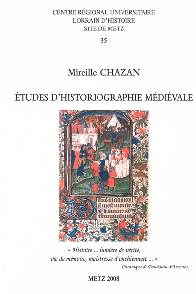 Etudes d'historiographie médiévale