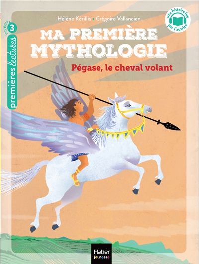 ma première mythologie. vol. 21. pégase, le cheval volant