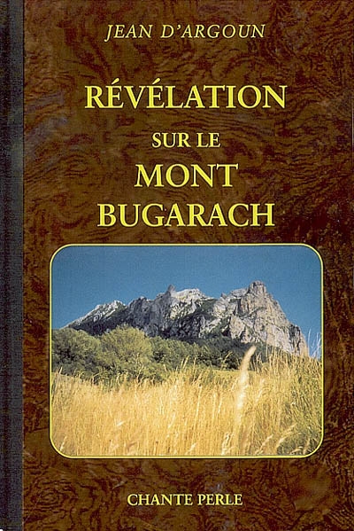 Révélation sur le mont Bugarach