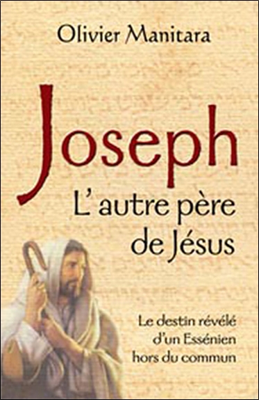 Joseph : l'autre père de Jésus