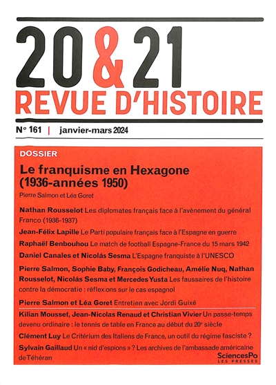 20 & 21 : revue d'histoire, n° 161. Le franquisme en Hexagone : 1936-années 1950