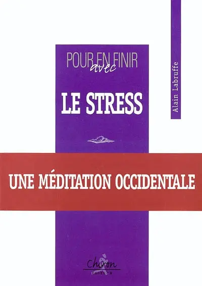 Pour en finir avec le stress