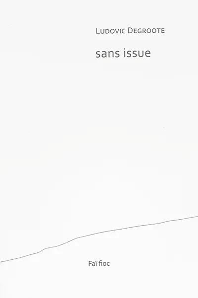 Sans issue