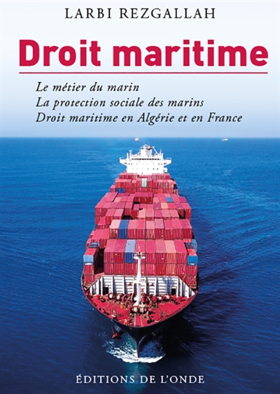 Droit maritime : le métier...