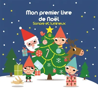 Mon premier livre de Noël sonore et lumineux