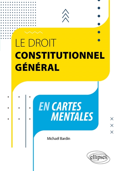 Le droit constitutionnel général en cartes mentales