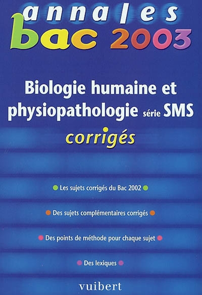 Biologie humaine et physiopathologie série SMS : bac 2003