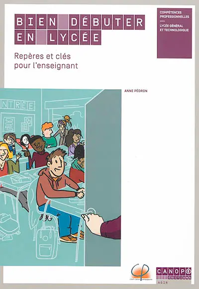 Bien débuter en lycée : repères et clés pour l'enseignant