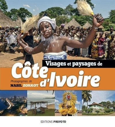 Visages et paysages de Côte d'Ivoire
