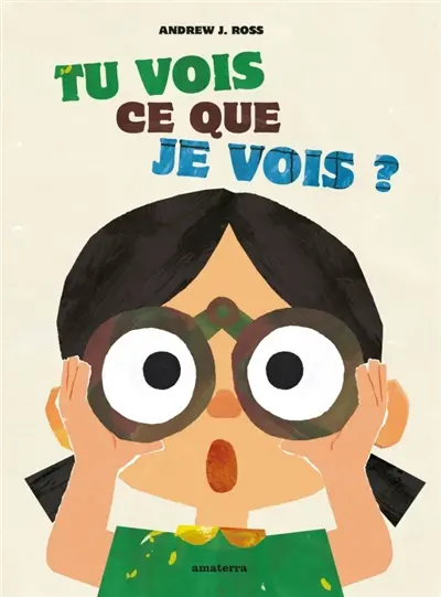 Tu vois ce que je vois ?