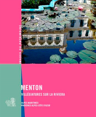 Menton, villegiatures sur la riviera, Alpes-Maritimes, Provence-Alpes-Côte d'Azur