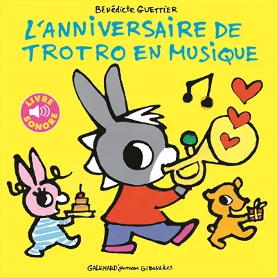 L'anniversaire de Trotro en musique