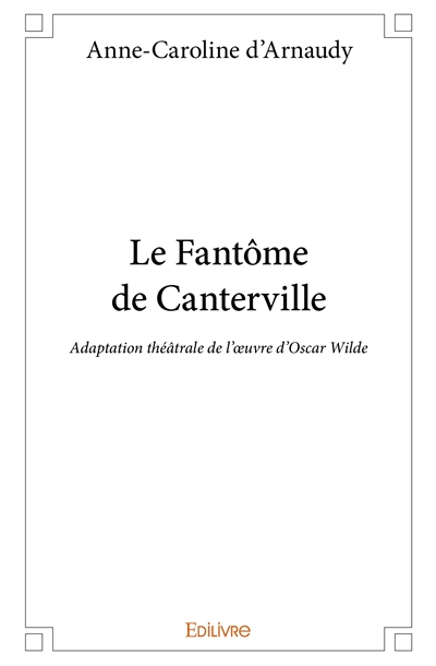 Le fantôme de canterville :...