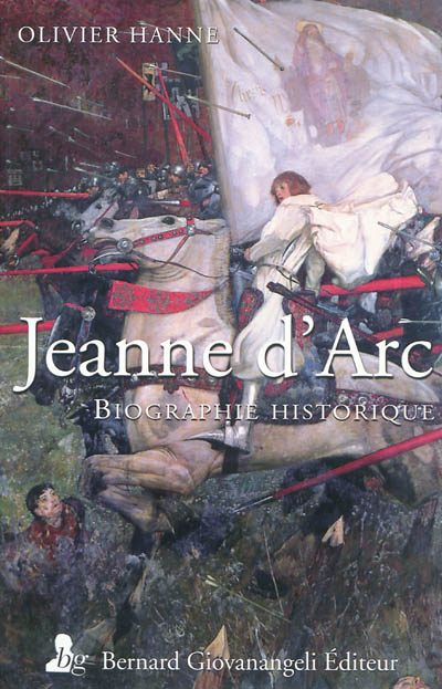Jeanne d'Arc : biographie historique
