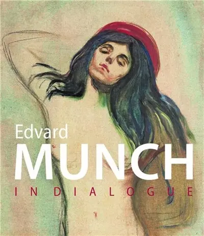 Edvard Munch in Dialogue