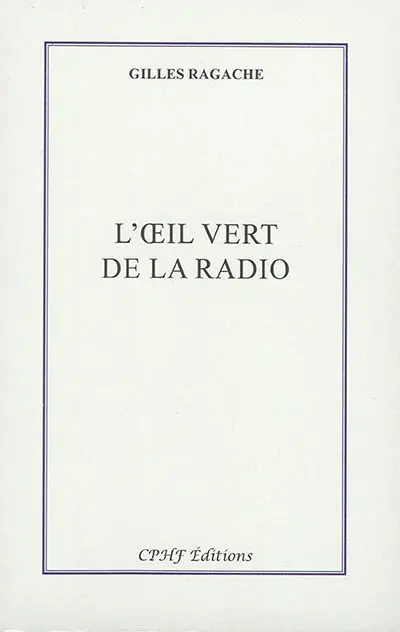 L'oeil vert de la radio