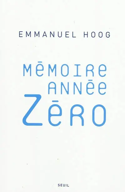 Mémoire année zéro