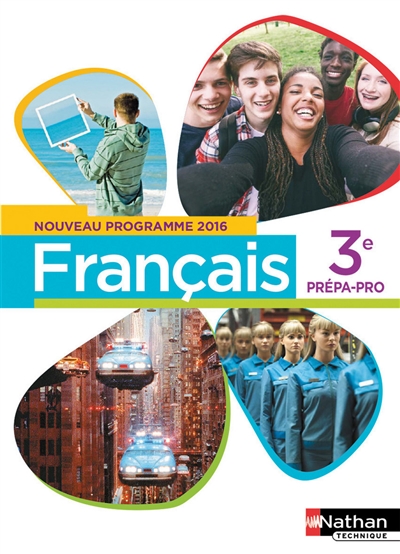 Français 3e prépa-pro : nouveau programme 2016
