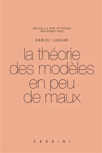 Les théories des modèles en peu de maux