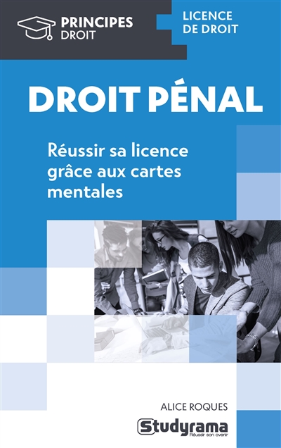 Droit pénal : réussir sa licence grâce aux cartes mentales