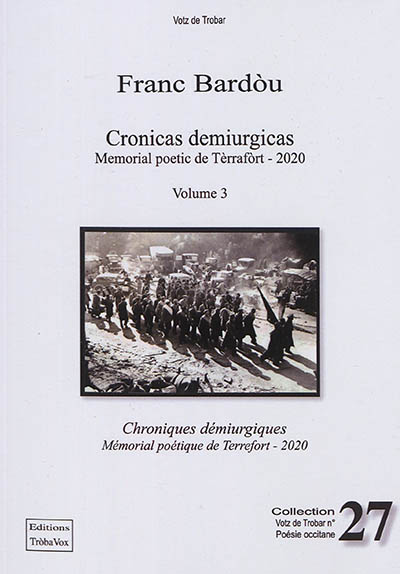 Cronicas demiurgicas. Chroniques démiurgiques. Memorial poetic de Tèrrafort. Vol. 3. 2020. Mémorial poétique de Terrefort. Vol. 3. 2020