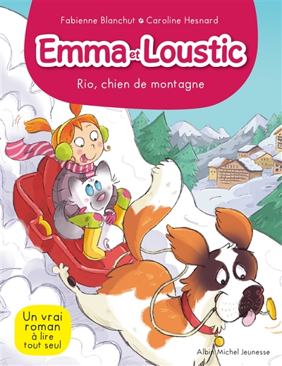 Emma et Loustic. Vol. 10. Rio, chien de montagne