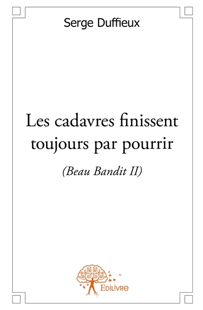 Les cadavres finissent...