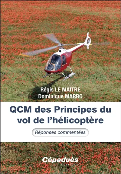 QCM des principes du vol de l'hélicoptère : réponses commentées