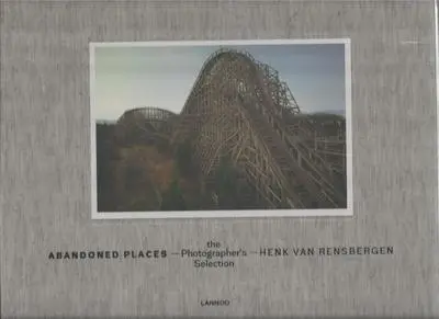 Abandoned places : the photographers selection