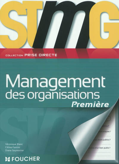 Management des organisations première STMG : livre de l'élève