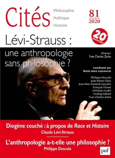 Cités, n° 81. Lévi-Strauss : une anthropologie sans philosophie ?