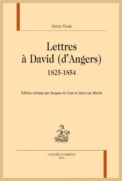Lettres à David (d'Angers) : 1825-1854