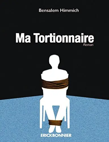 Ma tortionnaire