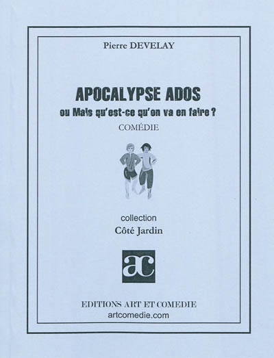 Apocalypse ados ou Mais...