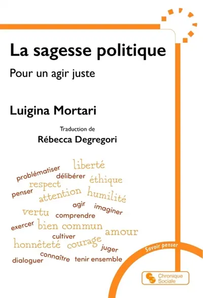 La sagesse politique : pour un agir juste