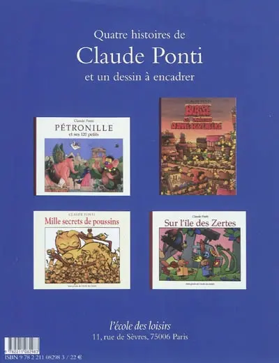 Quatre histoires de Claude Ponti : et un dessin à encadrer