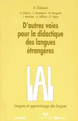 D'autres voies pour la didactique des langues étrangères