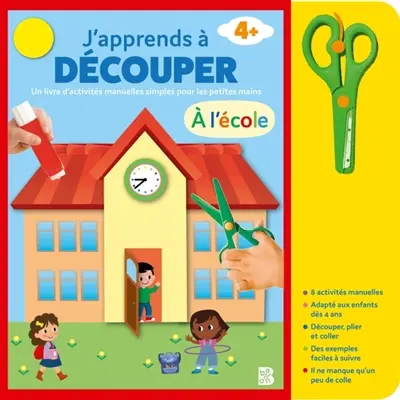 J'apprends à découper : A l'école J'apprends à découper : A l'école
