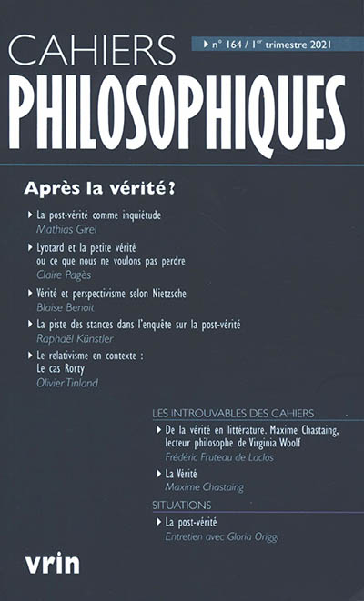 Cahiers philosophiques, n° 164. Après la vérité ?