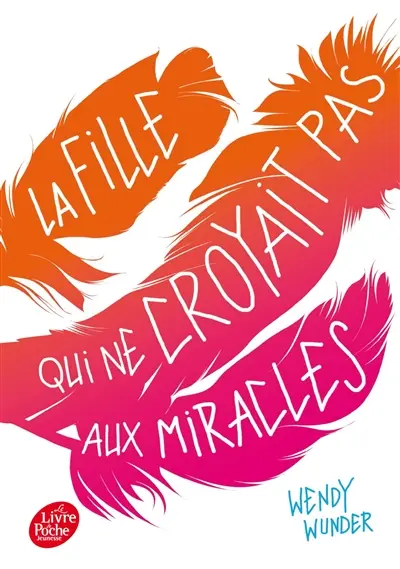 La fille qui ne croyait pas aux miracles