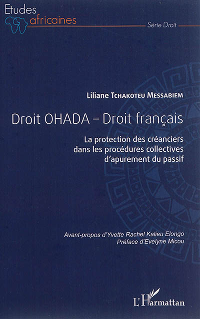 Droit OHADA, droit français : la protection des créanciers dans les procédures collectives d'apurement du passif