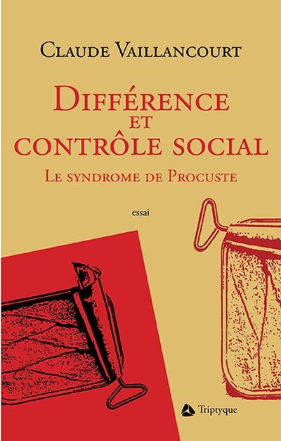 Différence et contrôle social : syndrome de Procuste