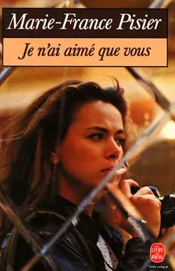 Je n'ai aimé que vous