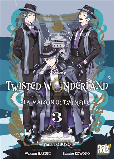 Twisted-Wonderland : la maison Octavinelle, tome 3